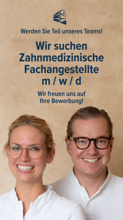 Stellenanzeige Zahnmedizinische Fachangestellte m/w